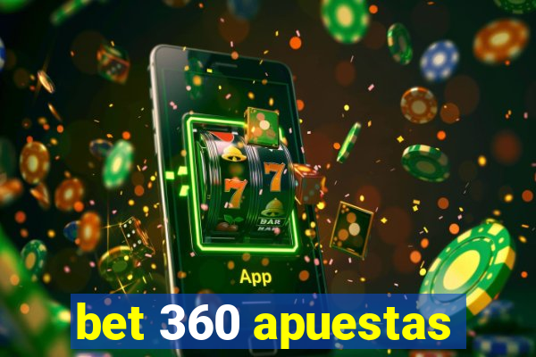 bet 360 apuestas